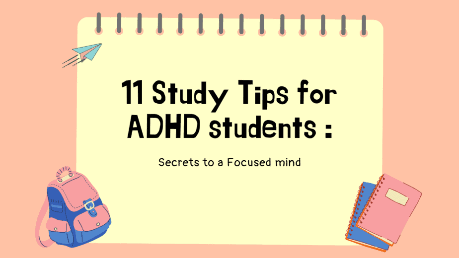 11 Study Tips For ADHD Students Secrets To A Focused Mind Moinul 