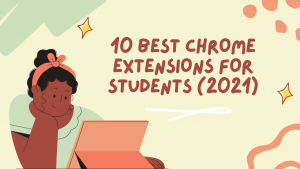 10 best chrome extensions for students