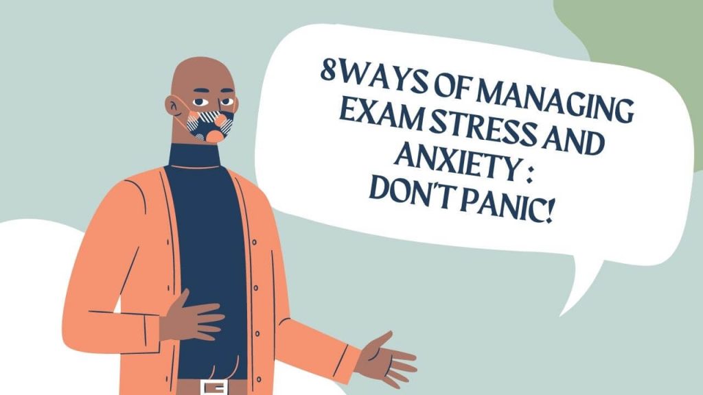 7 ways of managing exam stress and anxiety